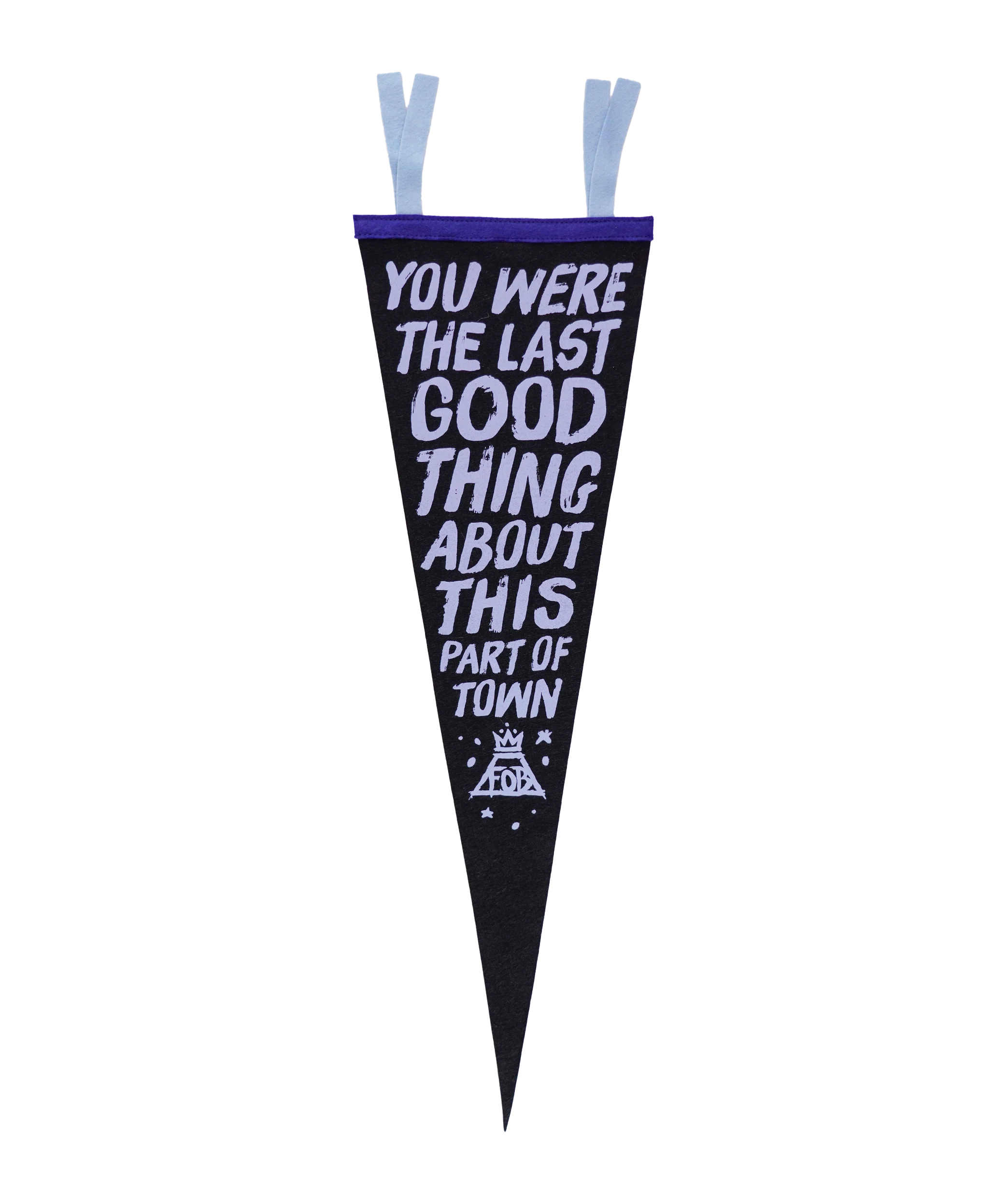You Were The Last Good Thing Pennant • Fall Out Boy x Oxford Pennant